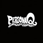 Off The Grid: Persona Q: Shadow of the Labyrinth