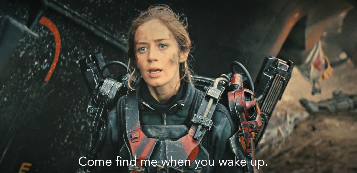 Come find me. Wake me up-фильм. Edge of tomorrow актриса пьяная. Edge of tomorrow characters. Сериал вейк ап.