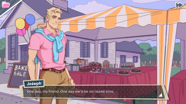 Dream Daddy's Joseph wistfully mentioning the prospect of 'island time' in the future.